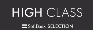 HIGH CLASS SoftBank SELECTION